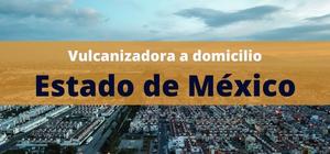 Vulcanizadora cerca Estado de México 24 horas